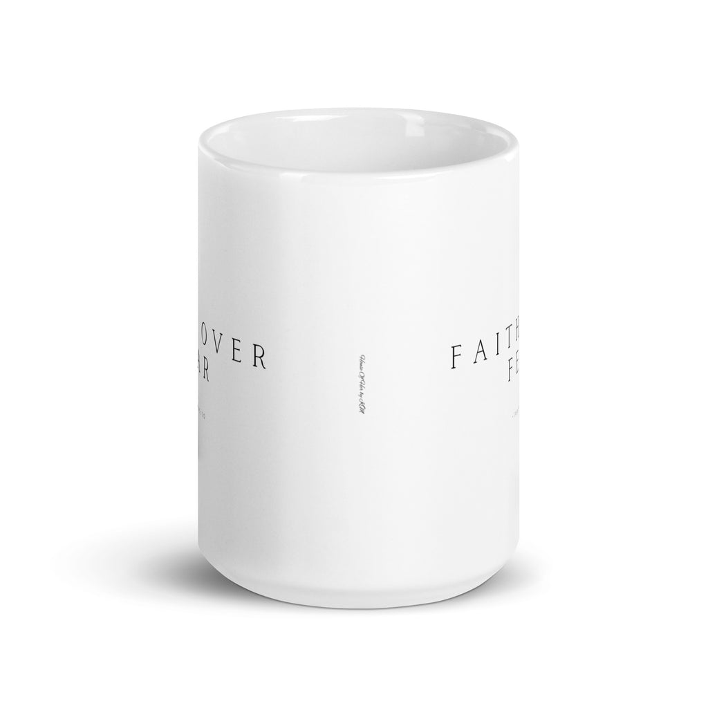 Faith Over Fear Mug