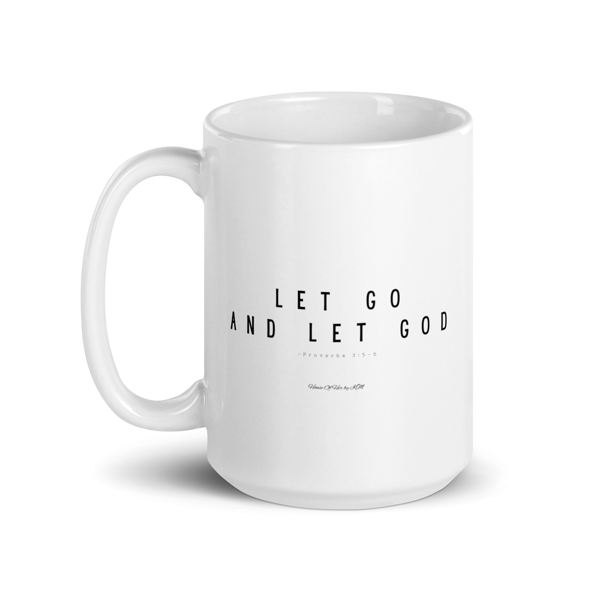 Let Go And Let God Mug